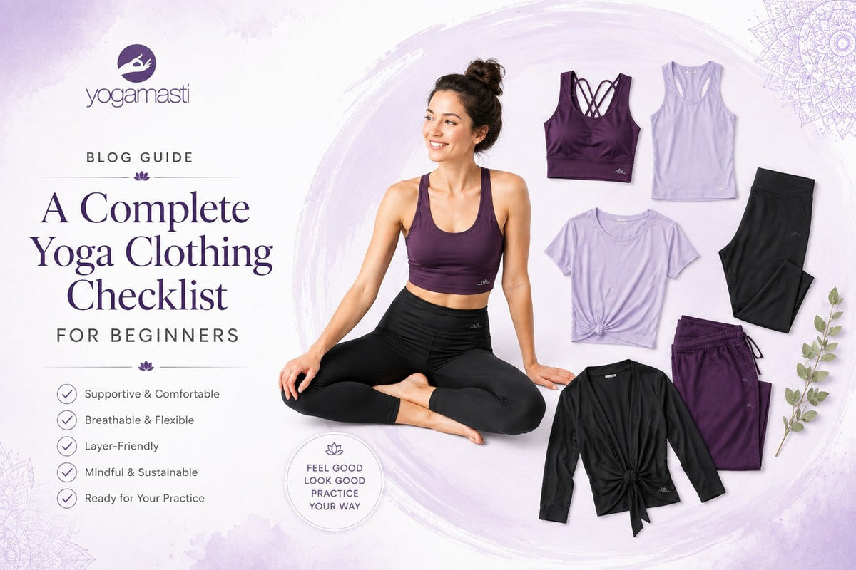 A Complete Yoga Clothing Checklist for Beginners
