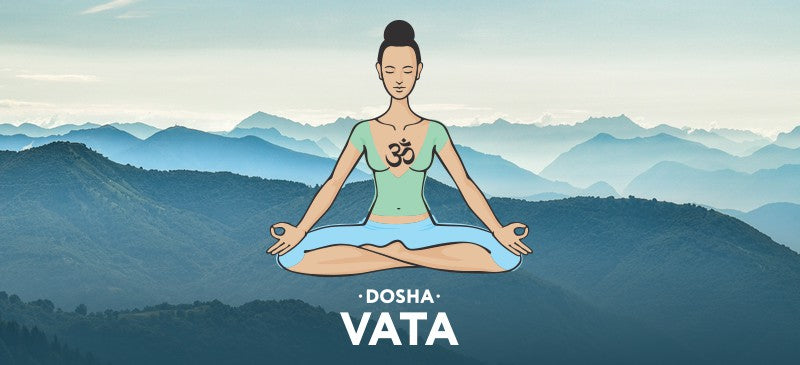 How To Reduce Your Vata Dosha?